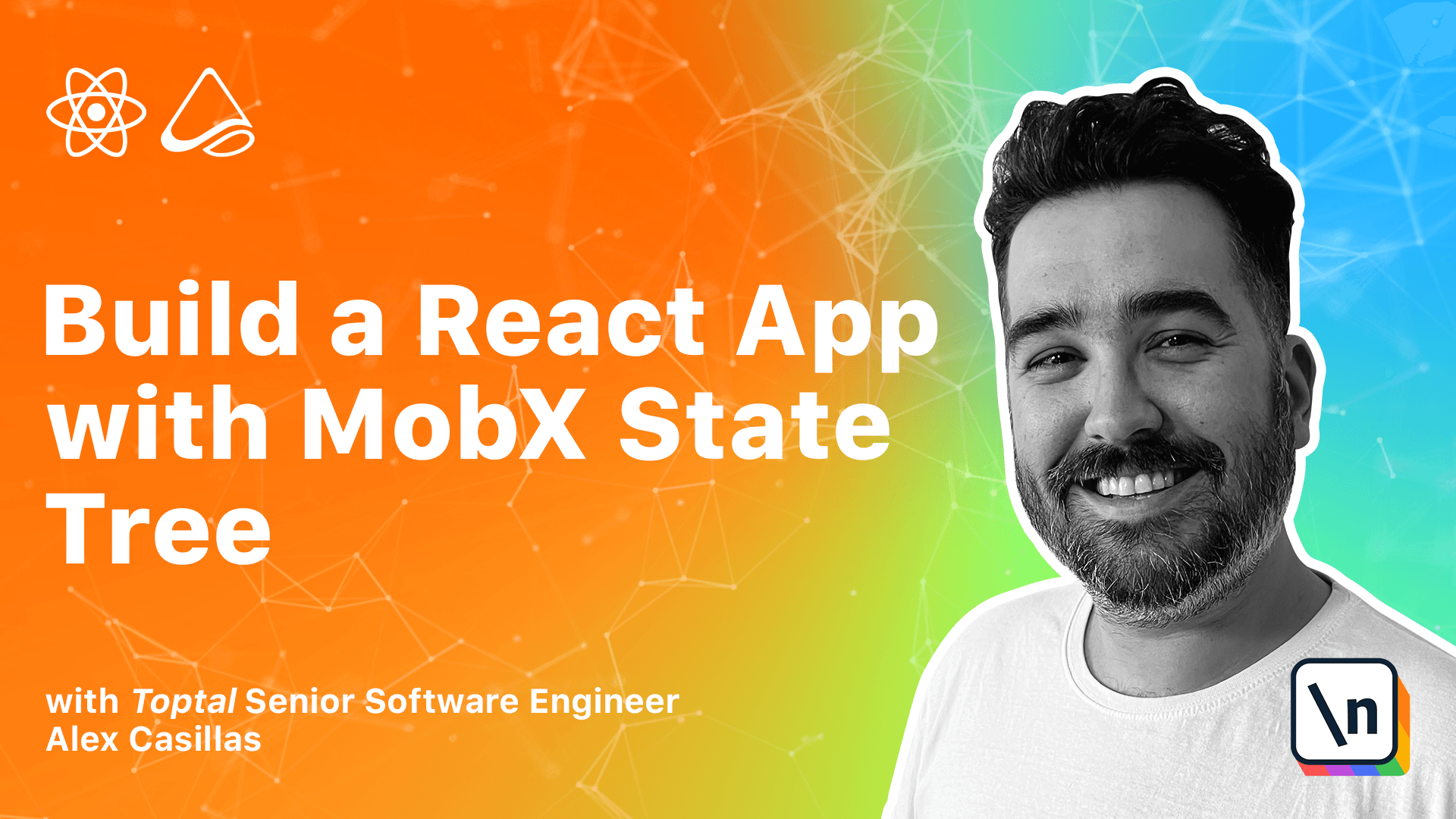 Thumbnail for the \newline course The newline Guide to Building a React App with MobX State Tree