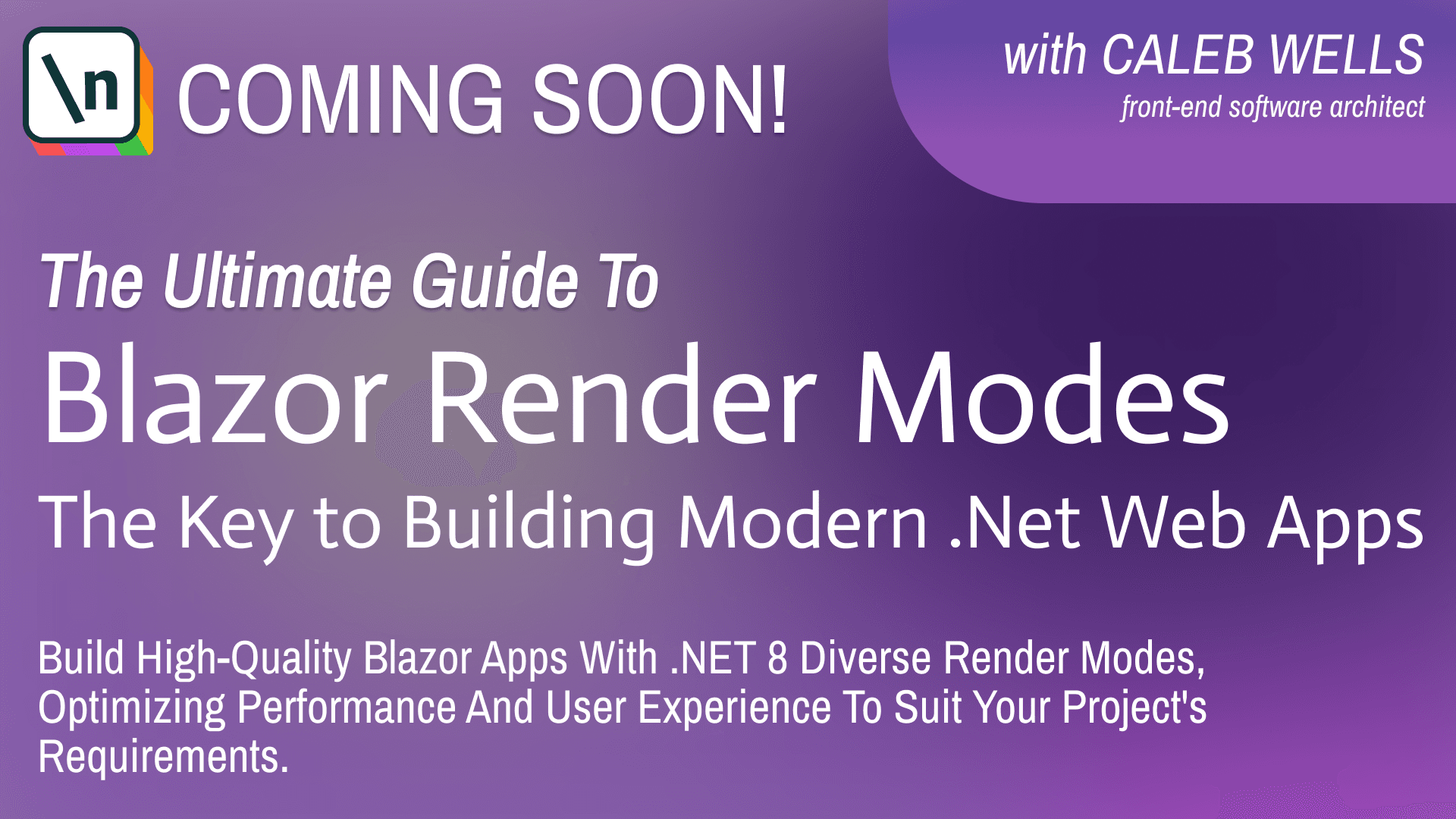 The Ultimate Guide to Blazor Render Modes